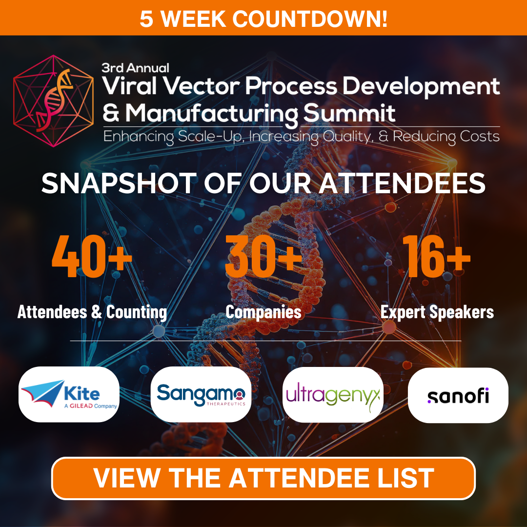 Attendee List - 3rd Viral Vector Process Development and Manufacturing Summit